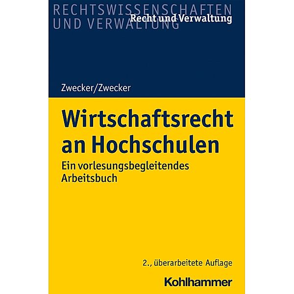 Wirtschaftsrecht an Hochschulen, Kai-Thorsten Zwecker, Kathrin Zwecker