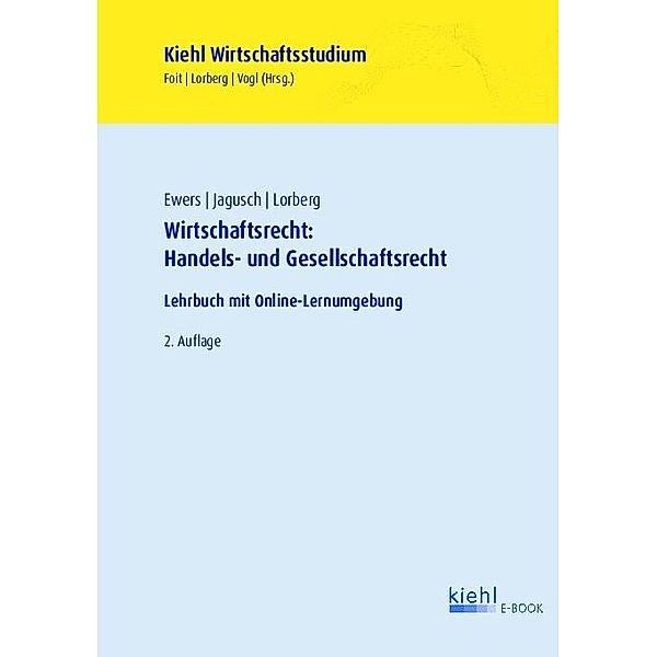 Wirtschaftsrecht: Handels- und Gesellschaftsrecht, Antonius Ewers, Sebastian Jagusch, Daniel Lorberg