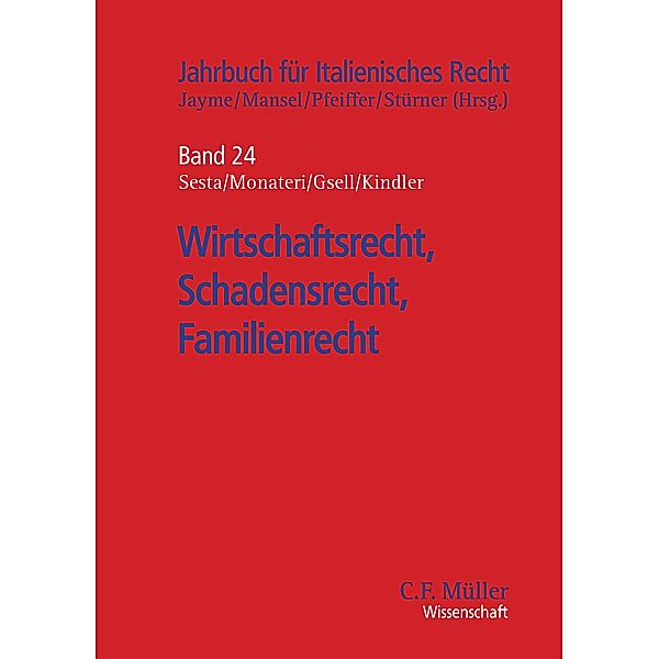 Wirtschaftsrecht, Schadensrecht, Familienrecht, Michele Sesta, Pier Giuseppe Monateri, Beate Gsell