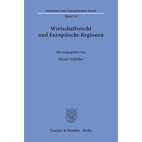 Wirtschaftsrecht und Europäische Regionen.