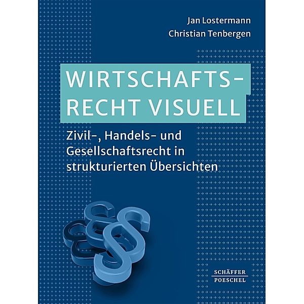 Wirtschaftsrecht visuell, Jan Lostermann, Christian Tenbergen