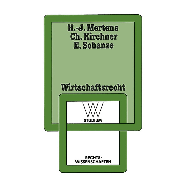 Wirtschaftsrecht / wv studium Bd.118, Hans-Joachim Mertens