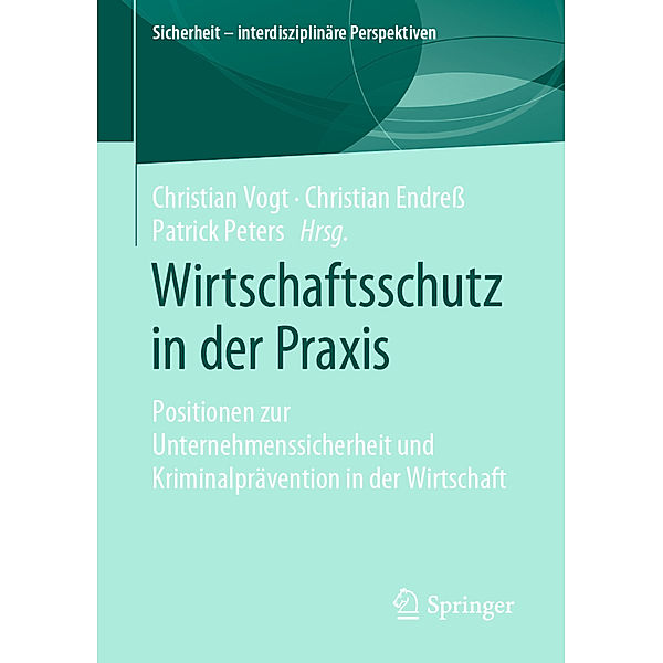 Wirtschaftsschutz in der Praxis