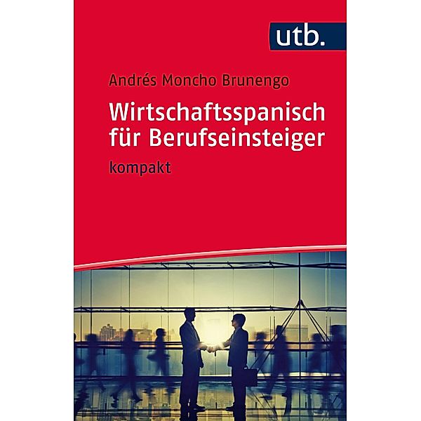 Wirtschaftsspanisch für Berufseinsteiger, Andrés Moncho Brunengo