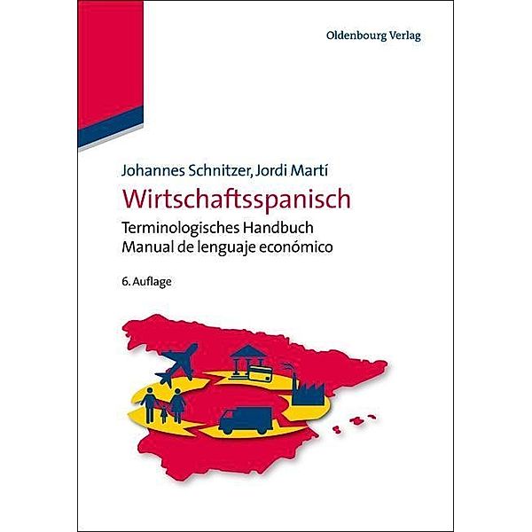 Wirtschaftsspanisch / Lehr- und Handbücher zu Sprachen und Kulturen