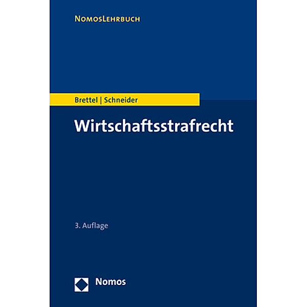 Wirtschaftsstrafrecht, Hauke Brettel, Hendrik Schneider