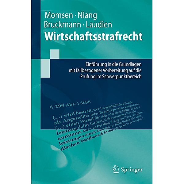 Wirtschaftsstrafrecht / Springer-Lehrbuch, Carsten Momsen, Adja Lea Niang, Philipp Bruckmann, Sebastian Laudien