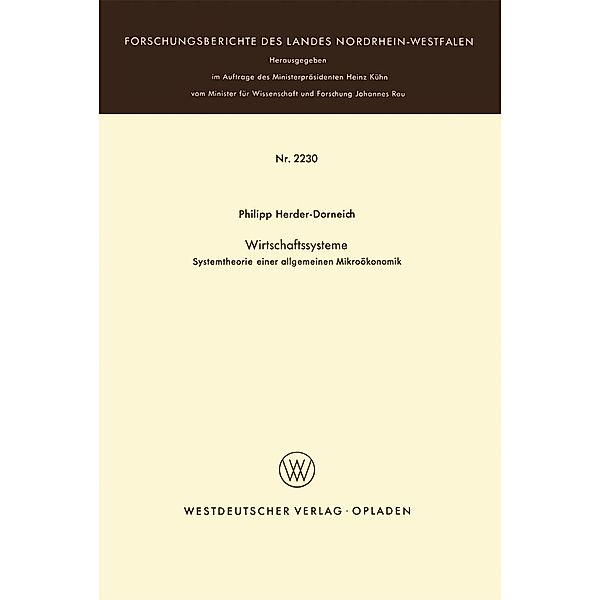 Wirtschaftssysteme / Forschungsberichte des Landes Nordrhein-Westfalen, Philipp Herder-Dorneich