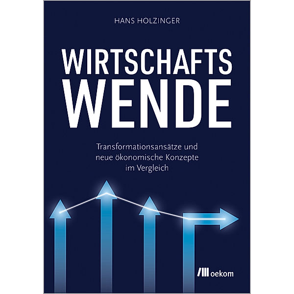 Wirtschaftswende, Hans Holzinger