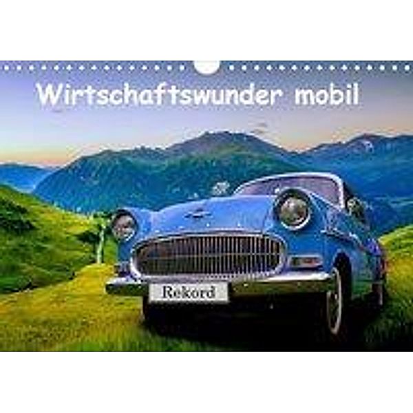 Wirtschaftswunder mobil (Wandkalender 2020 DIN A4 quer), KPH