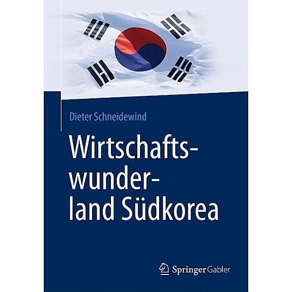 Wirtschaftswunderland Südkorea, Dieter Schneidewind