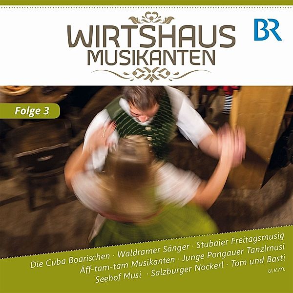 Wirtshaus Musikanten Br-Fs,F.3, Wirtshausmusikanten Diverse Interpreten