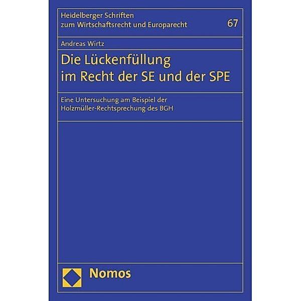 Wirtz, A: Lückenfüllung im Recht der SE und der SPE, Andreas Wirtz