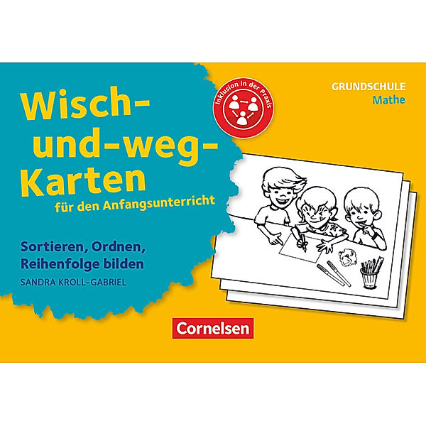 Wisch-und-weg-Karten für den Anfangsunterricht - Mathematik, Sandra Kroll-Gabriel