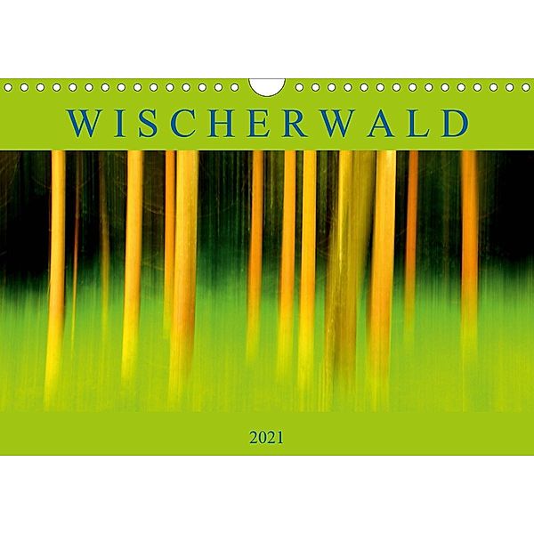 Wischerwald (Wandkalender 2021 DIN A4 quer), Gugigei