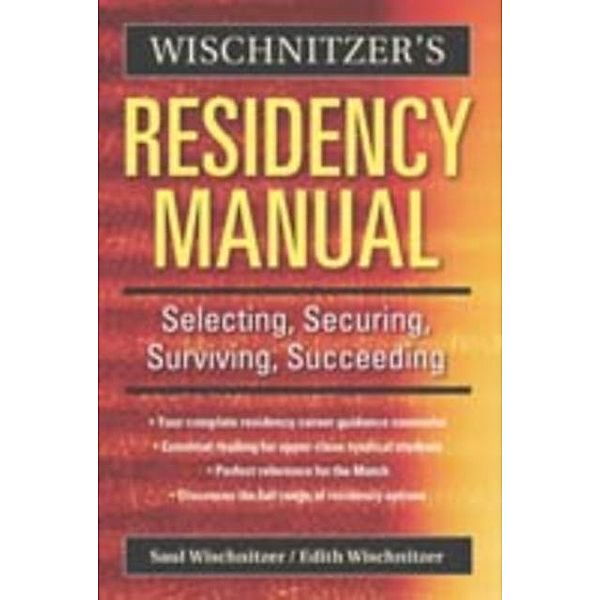 Wischnitzer's Residency Manual, Saul Wischnitzer