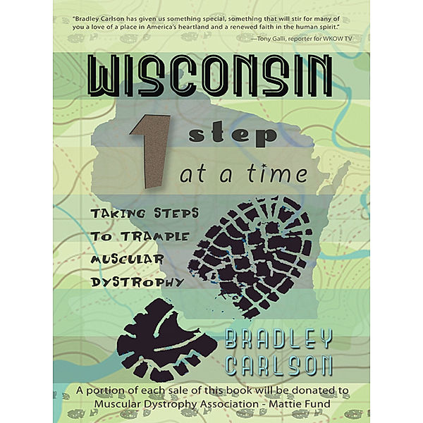 Wisconsin 1 Step at a Time, Bradley Carlson