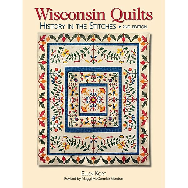 Wisconsin Quilts, Ellen Kort