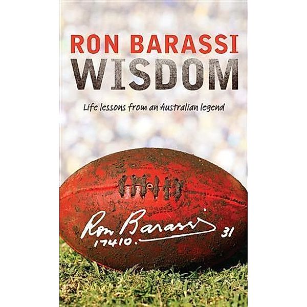 Wisdom, Ron Barassi
