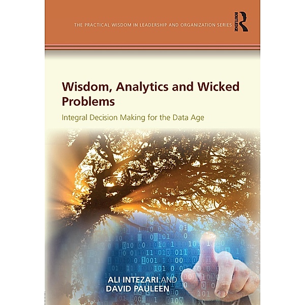Wisdom, Analytics and Wicked Problems, Ali Intezari, David Pauleen