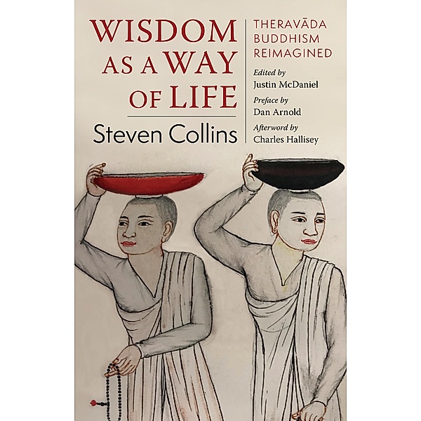 Wisdom as a Way of Life, Steven Collins