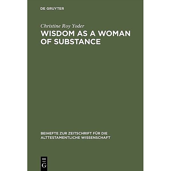Wisdom as a Woman of Substance, Christine Roy Yoder