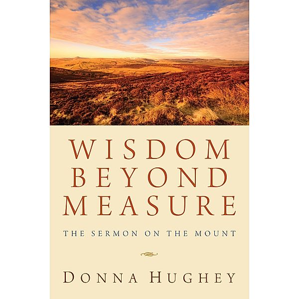 Wisdom Beyond Measure, Donna Hughey