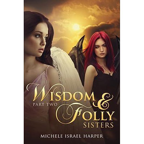 Wisdom & Folly, Michele Israel Harper