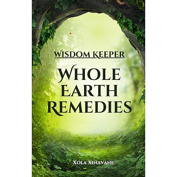 Wisdom Keeper Whole Earth Remedies, Xola Xinavane