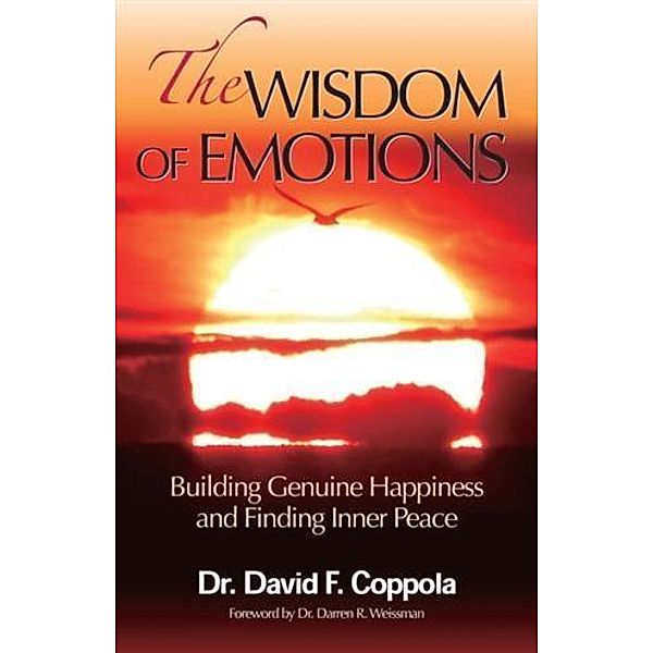 Wisdom of Emotions, Dr. David F. Coppola