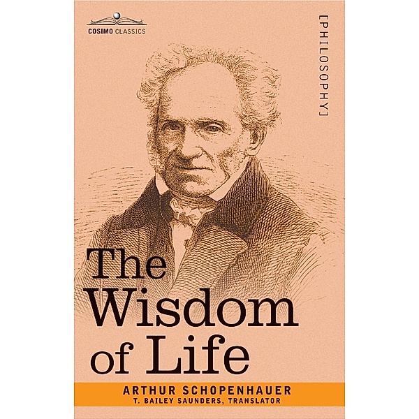 Wisdom of Life, Arthur Schopenhauer