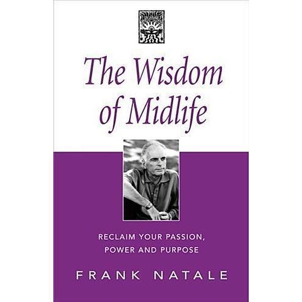 Wisdom of Midlife, Frank Natale