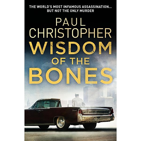 Wisdom of the Bones, Paul Christopher