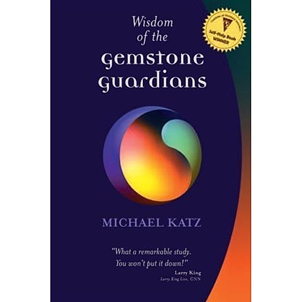 Wisdom of the Gemstone Guardians, Michael Katz