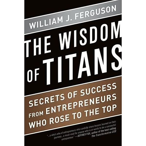 Wisdom of Titans, William Ferguson