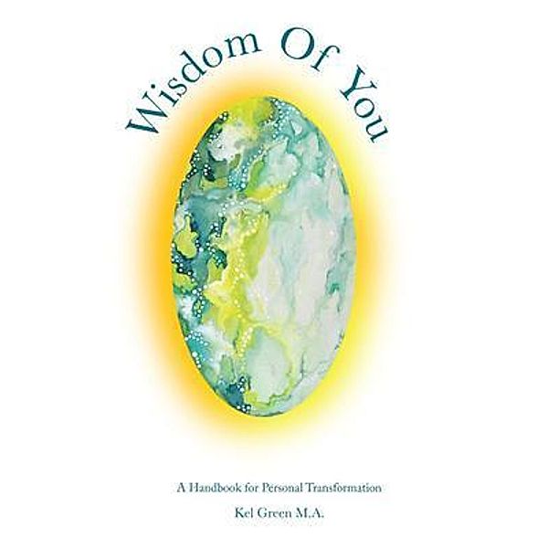 Wisdom Of You / Asmita pty ltd trading as Awaken In, Kel Green