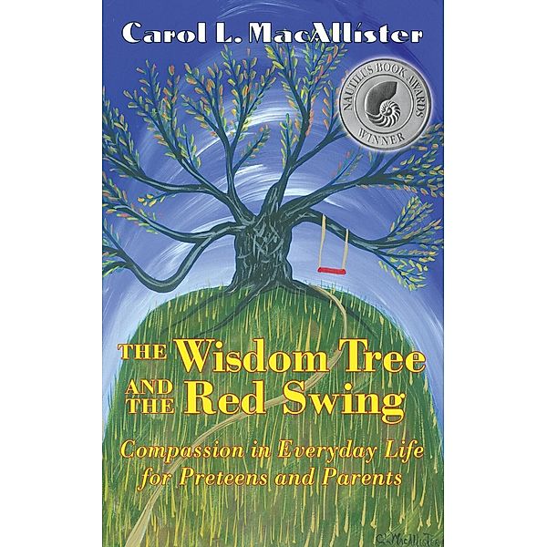 Wisdom Tree and the Red Swing, Carol MacAllister