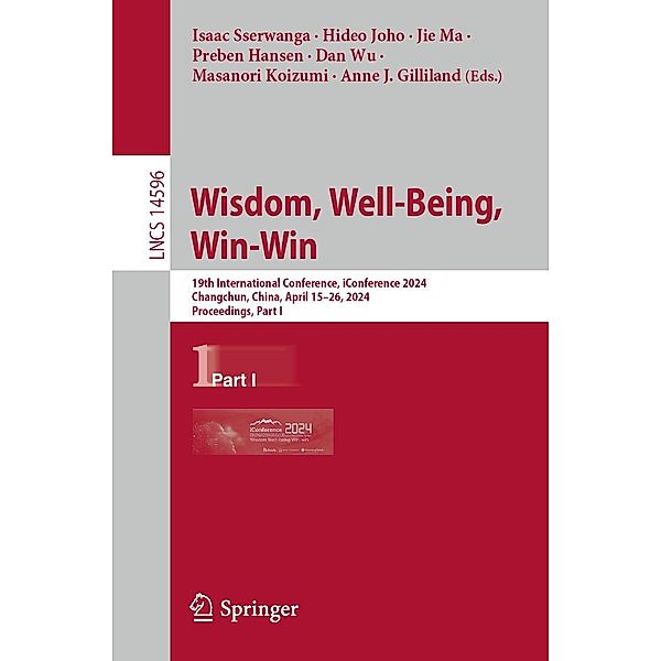 Wisdom, Well-Being, Win-Win / Lecture Notes in Computer Science Bd.14596