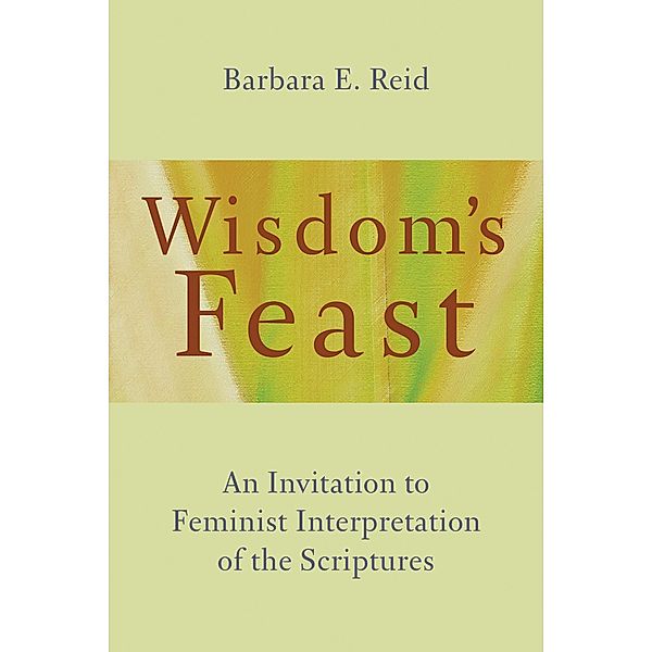 Wisdom's Feast, Barbara E. Reid