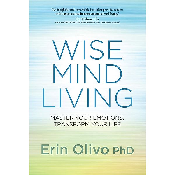 Wise Mind Living, Erin Olivo