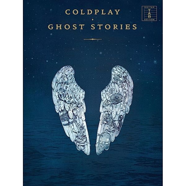 Wise Publications: Coldplay: Ghost Stories (Guitar TAB), Wise Publications