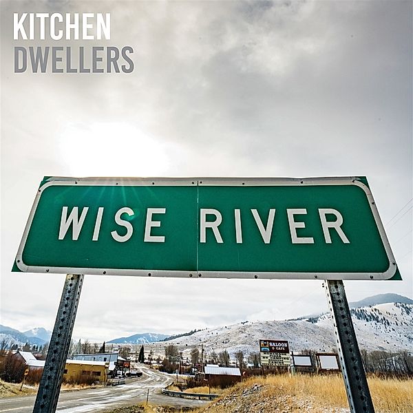 WISE RIVER (Blue Cloud Vinyl), Kitchen Dwellers