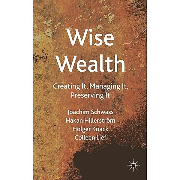 Wise Wealth, J. Schwass, H. Hillerström, H. Kück, C. Lief