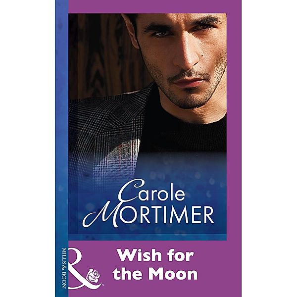 Wish For The Moon, Carole Mortimer