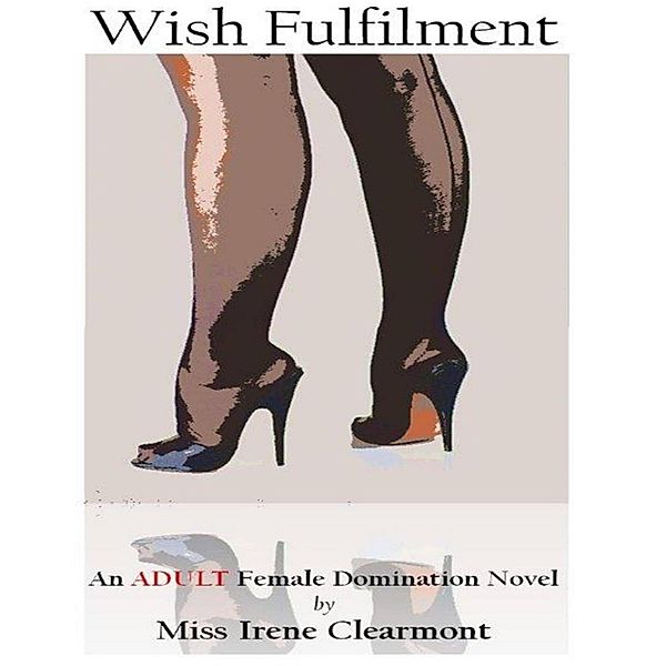 Wish Fulfilment, Miss Irene Clearmont