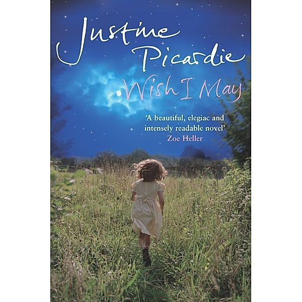 Wish I May, Justine Picardie