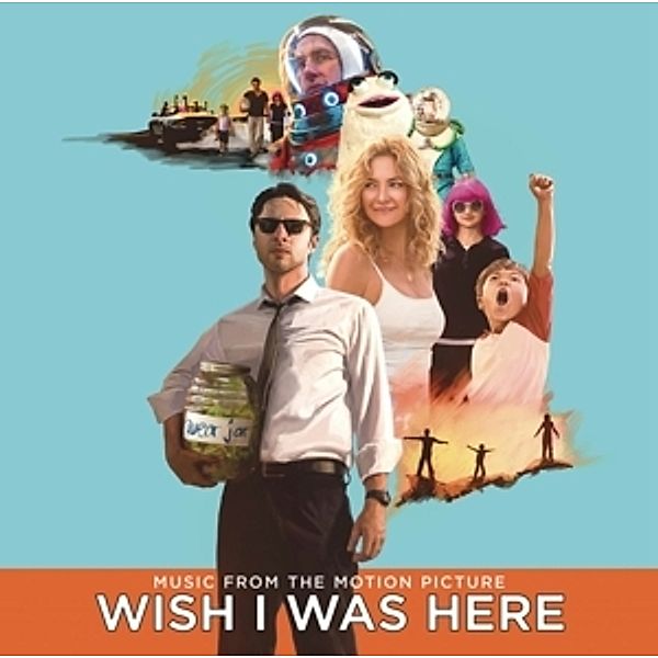 Wish I Was Here (Music From The Motion Picture), Various