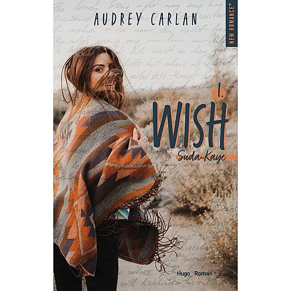 Wish - Tome 01 / Wish - Episode Bd.3, Audrey Carlan