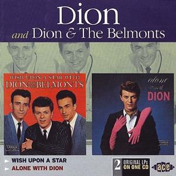 Wish Upon A Star/Alone With Di, Dion, Dion & The Belmonts