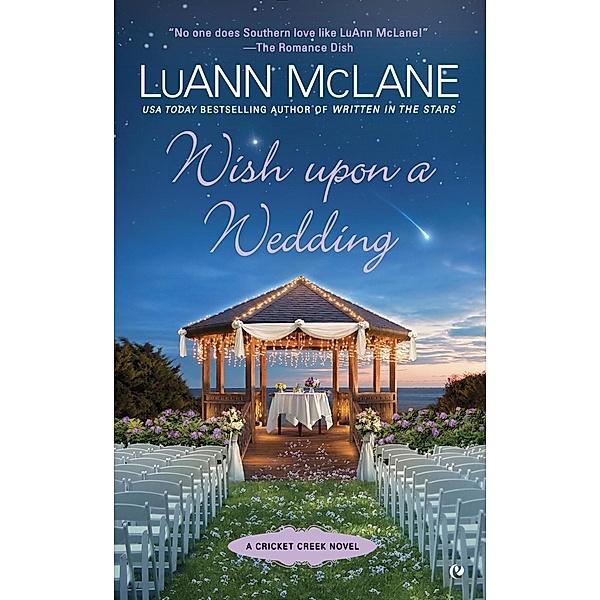 Wish Upon a Wedding / Cricket Creek Bd.10, LuAnn McLane